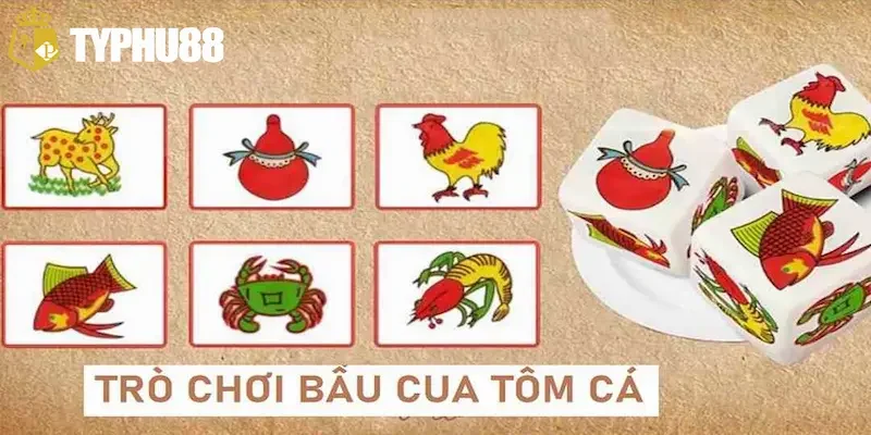 Giới thiệu bầu cua tôm cá