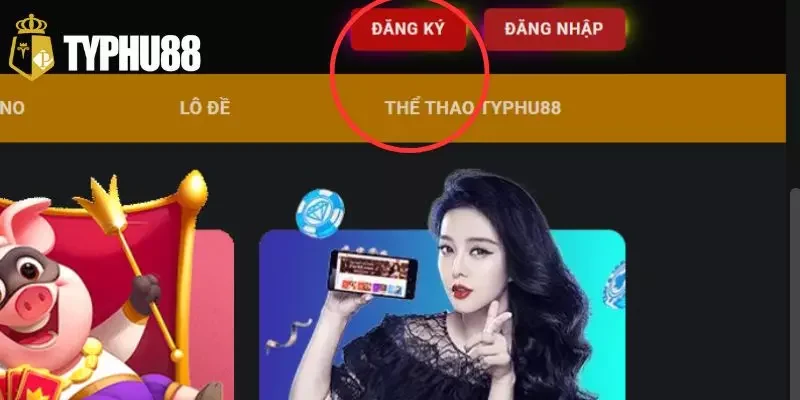 Đăng ký Typhu88 Đăng ký Typhu88