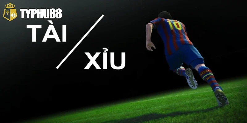 Tìm hiểu về kèo tài xỉu